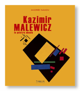 Kazimir Malewicz, le peintre absolu