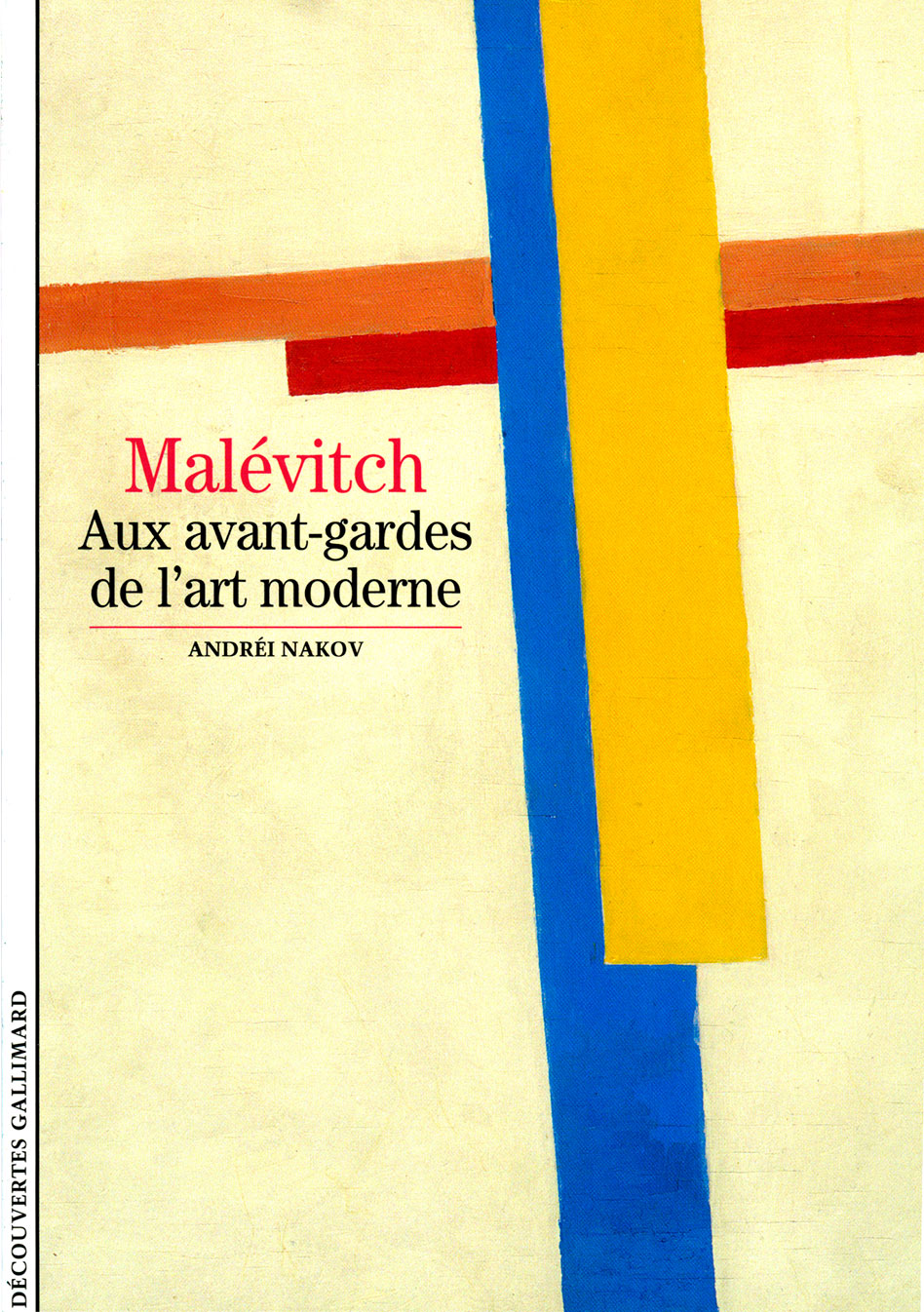 Kasimir Malévitch&nbsp;: Aux avant-gardes de l'art moderne